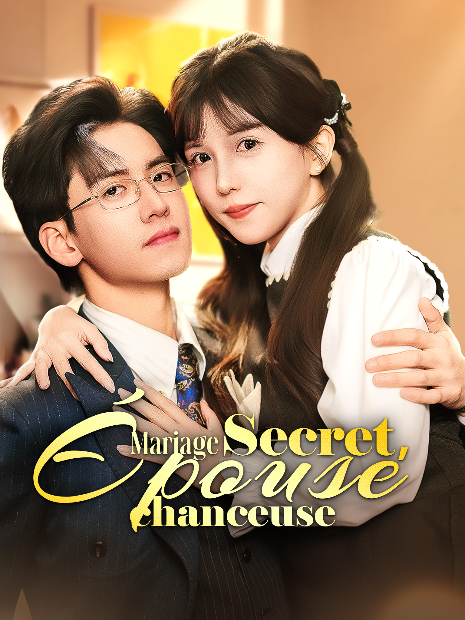 Mariage secret, épouse chanceuse