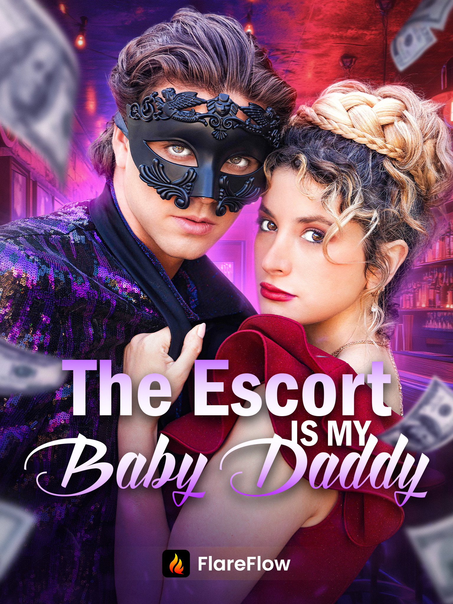The Escort Is My Baby Daddy