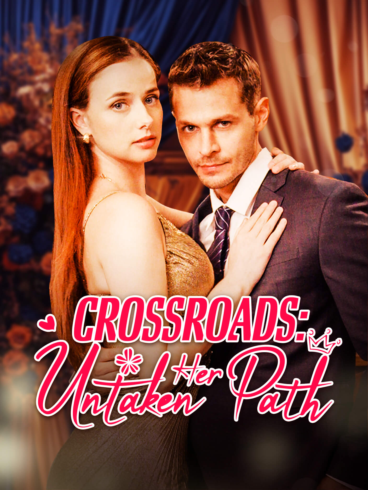 Crossroads: Her Untaken Path