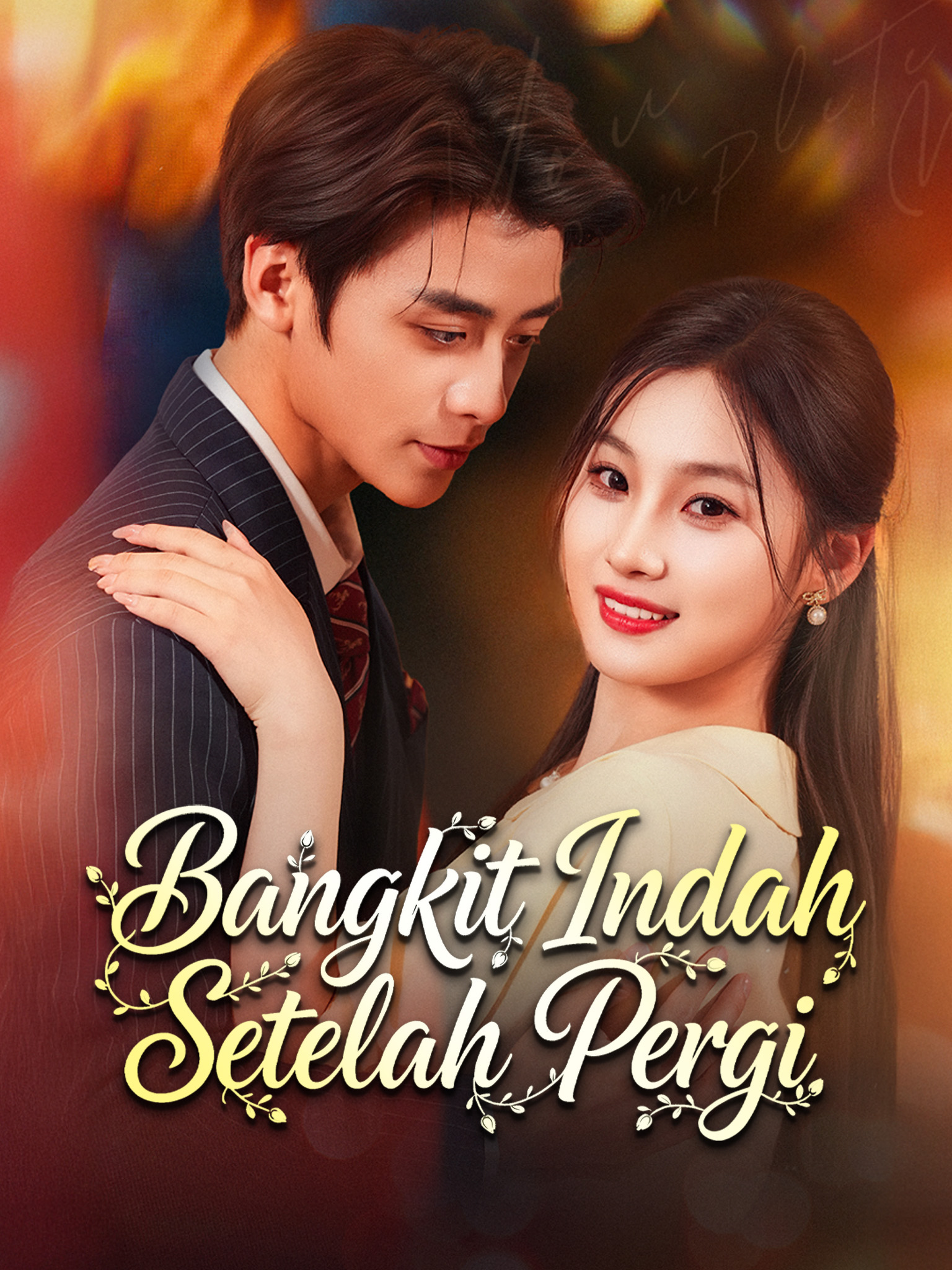Bangkit Indah Setelah Pergi