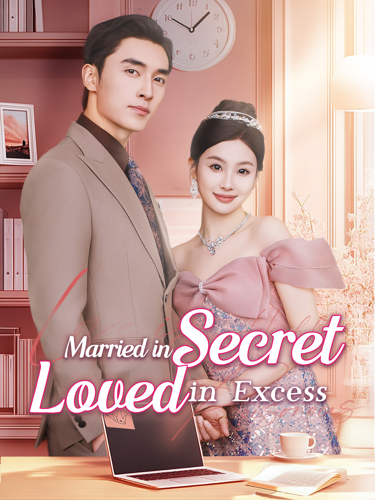 Married in Secret, Loved in Excess