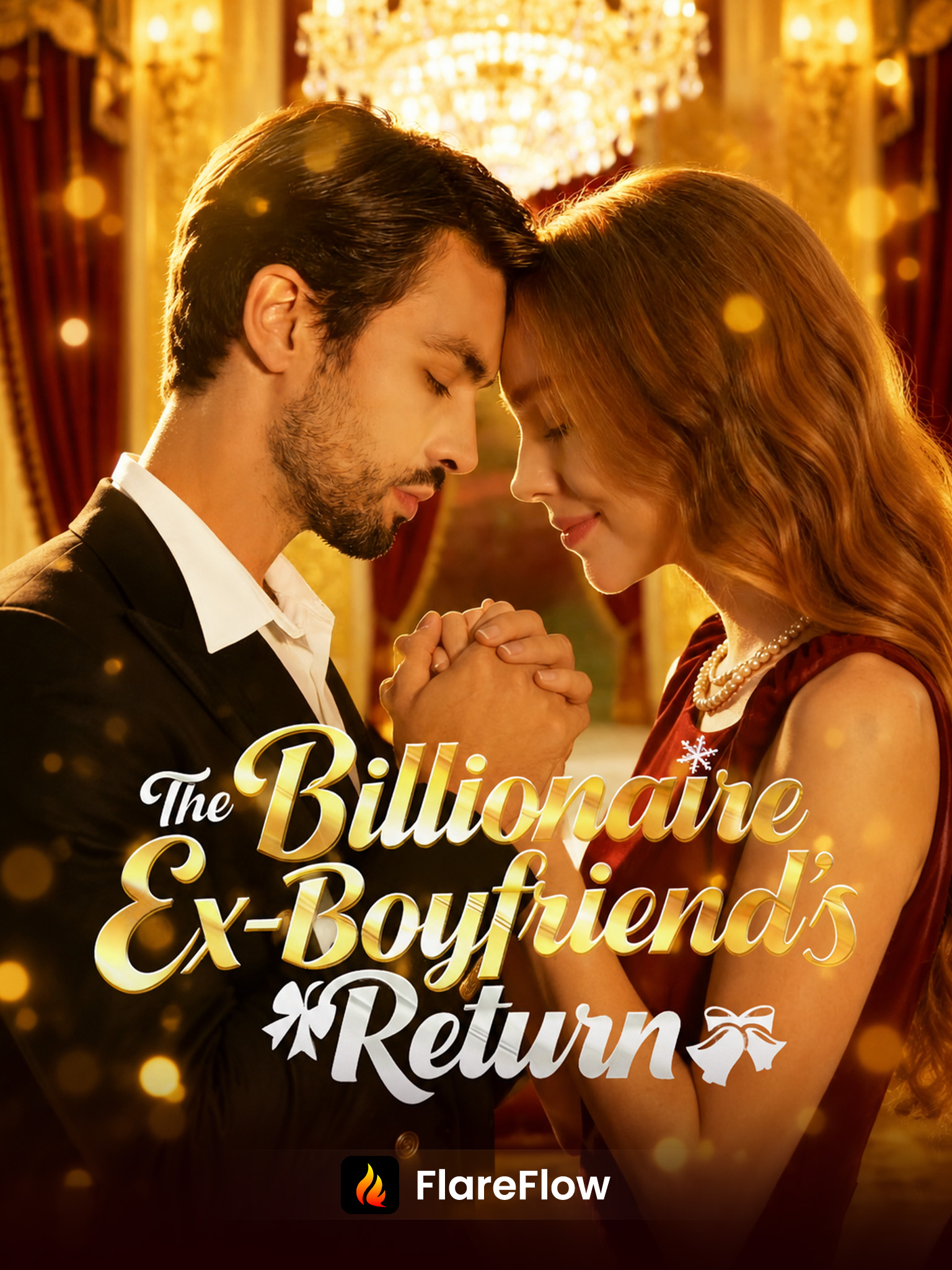 The Billionaire Ex-Boyfriend's Return