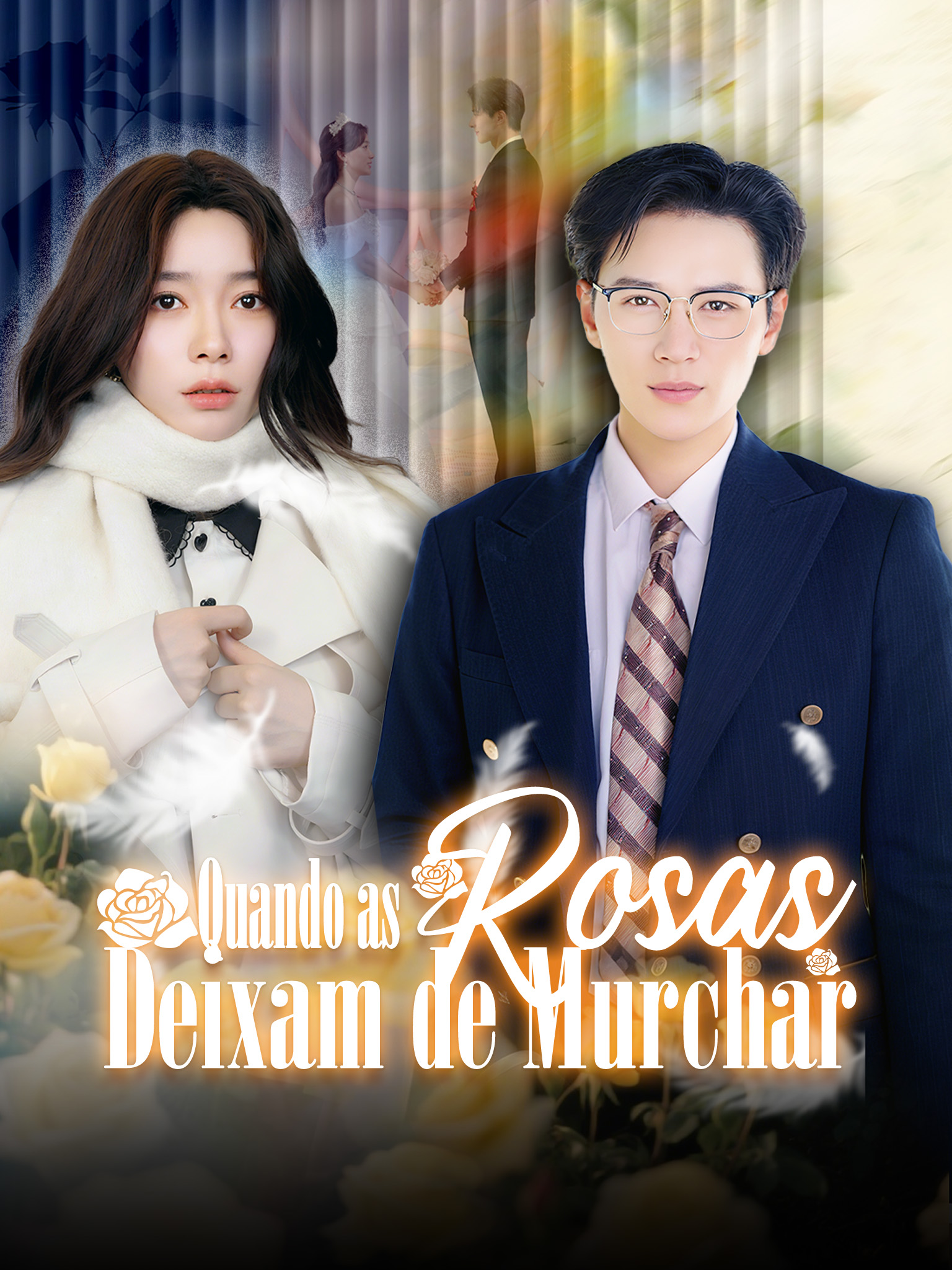 Quando as Rosas Deixam de Murchar