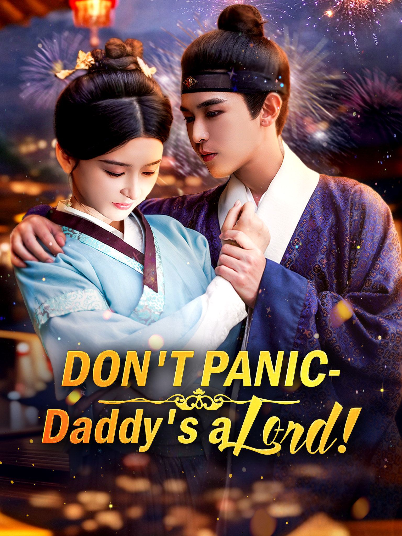 Don't Panic—Daddy's a Lord!