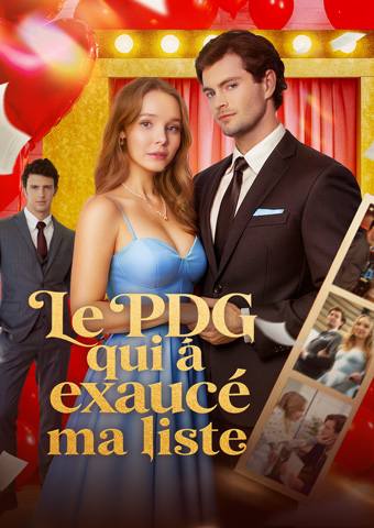 Le PDG qui a exaucé ma liste