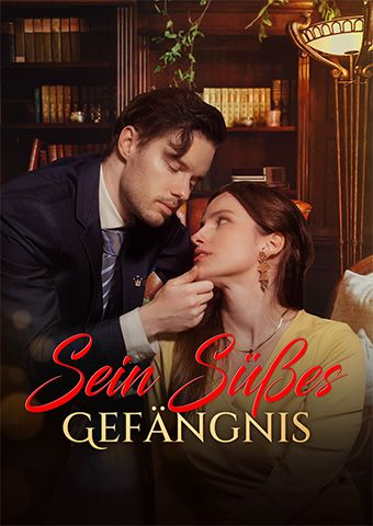Sein Süßes Gefängnis