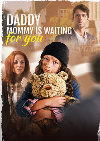Daddy, Mommy is Waiting for You