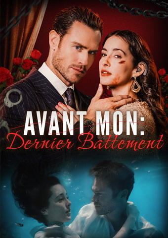 [Doublé]Avant Mon: Dernier Battement
