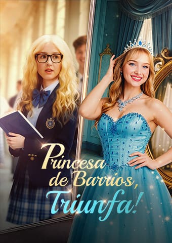Princesa de Barrios, Triunfa!