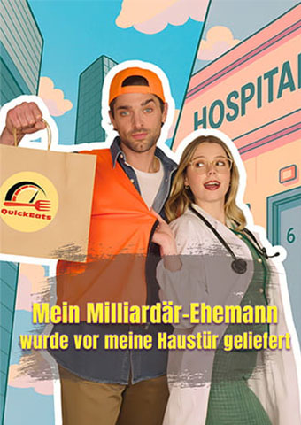 Mein Milliardär-Ehemann wurde vor meine Haustür geliefert