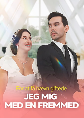 For at få hævn giftede jeg mig med en fremmed.