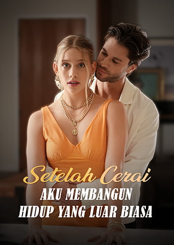 Setelah Cerai, Aku Membangun Hidup yang Luar Biasa