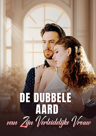 De Dubbele Aard van Zijn Verleidelijke Vrouw