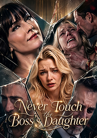 Never Touch the Boss's Daughter