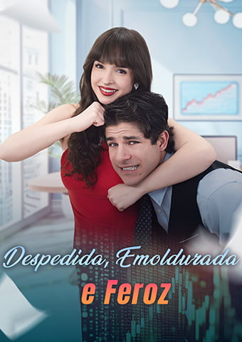 Despedida, Emoldurada e Feroz