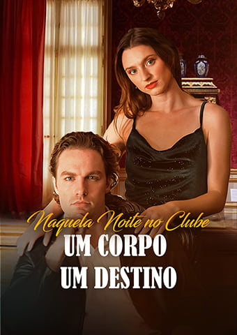 Naquela Noite no Clube:  Um Corpo, Um Destino
