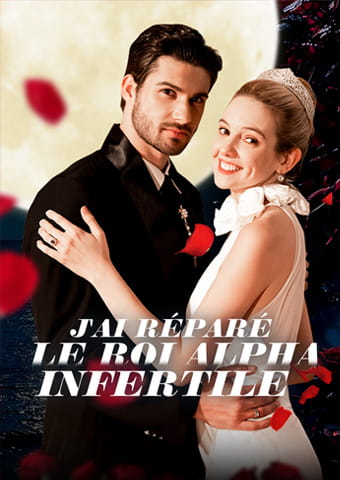 J'ai Réparé le  Roi Alpha infertile