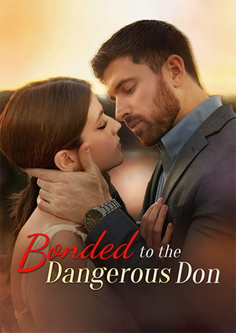 Bonded to the Dangerous Don