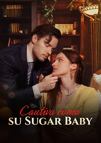 Cautiva como su Sugar Baby
