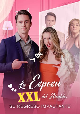 La Esposa XXL del Alcalde: Su Regreso Impactante