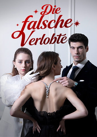 Die falsche Verlobte