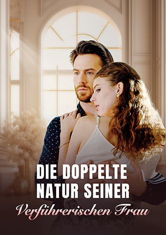 Die doppelte Natur seiner verführerischen Frau