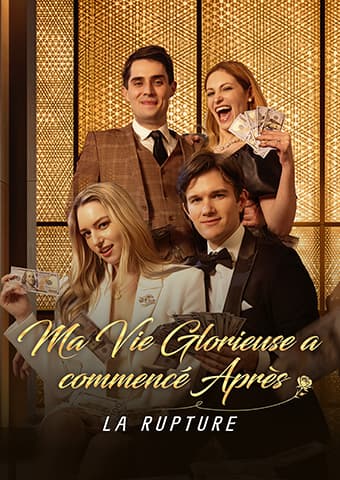 Ma Vie Glorieuse a commencé Après La Rupture