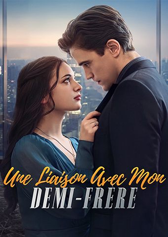 Une Liaison Avec Mon Demi-Frère