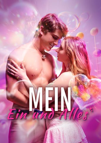 Mein Ein und Alles