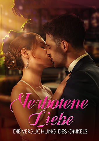 Verbotene Liebe: Die Versuchung des Onkels