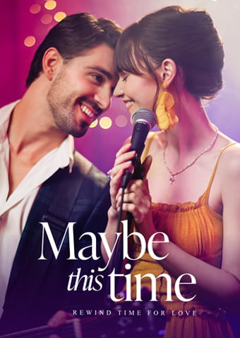 Maybe This Time