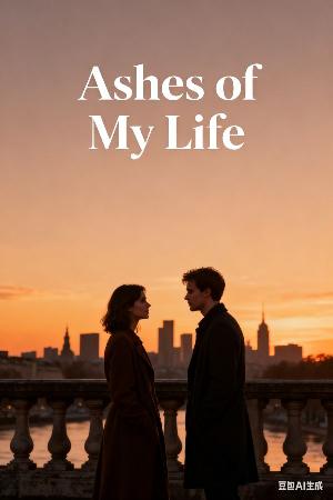 Ashes of My Life