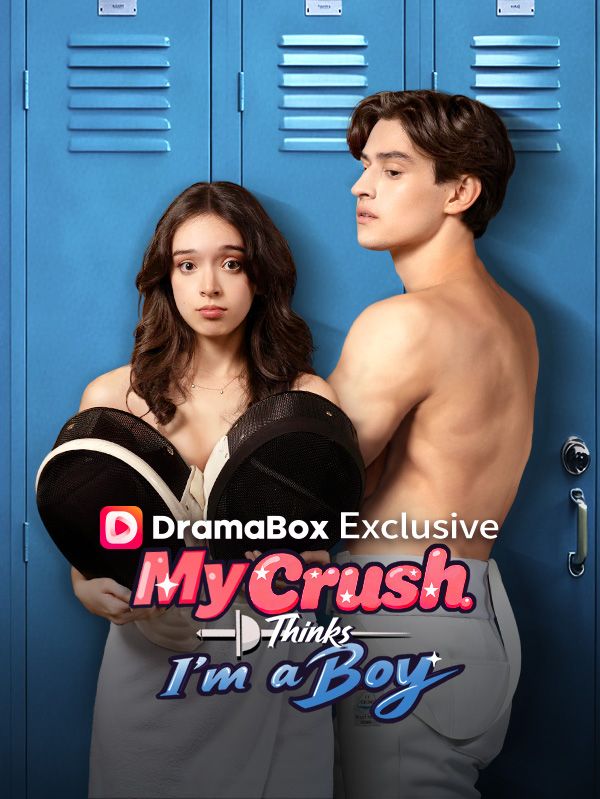 My Crush Thinks I'm A Boy