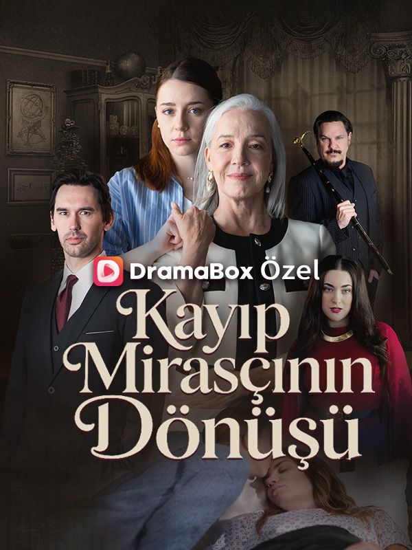 (Dublajlı) Kayıp Mirasçının Dönüşü