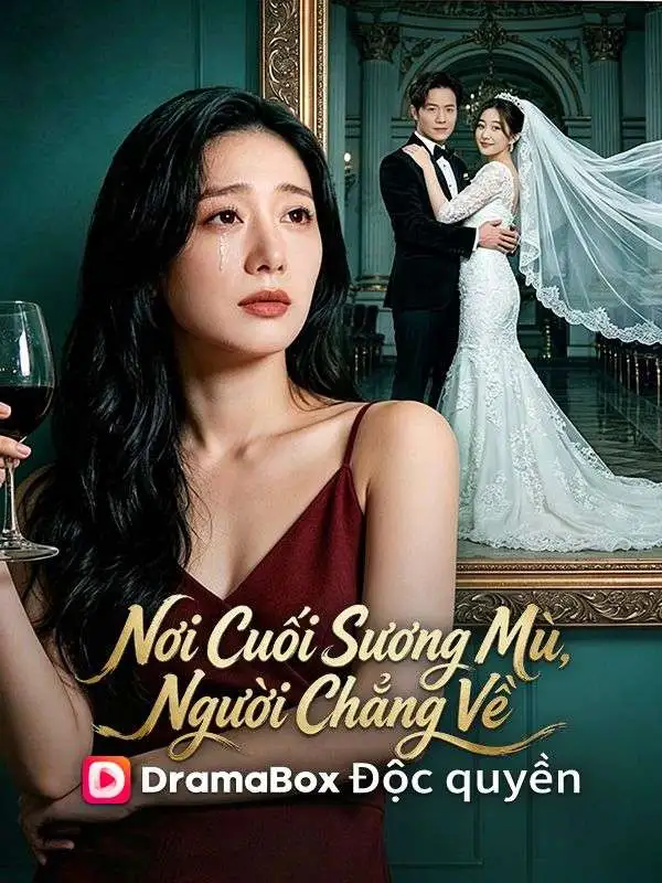 Nơi Cuối Sương Mù, Người Chẳng Về poster
