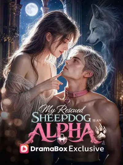 My Rescued Sheepdog Is An Alpha King poster
