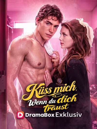 Küss mich, wenn du dich traust poster