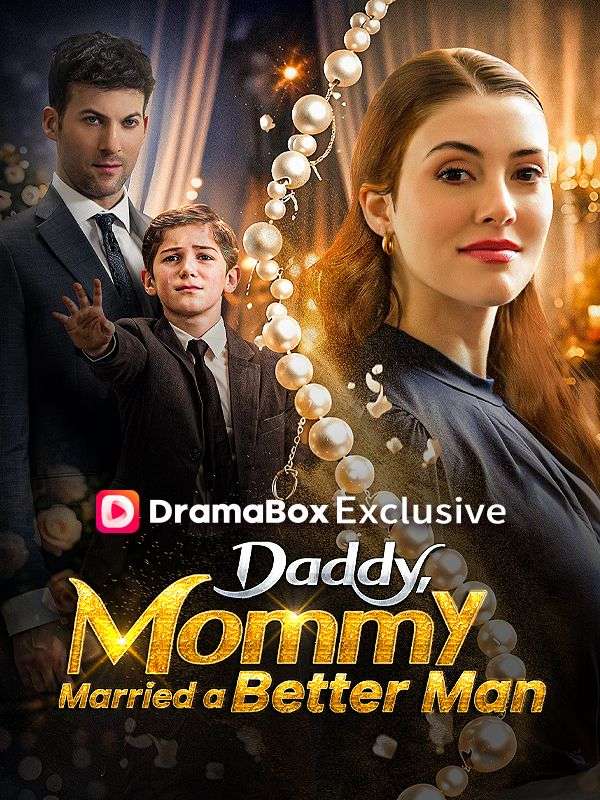 Daddy, Mommy Married a Better Man!