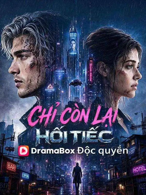 Chỉ Còn Lại Hối Tiếc poster