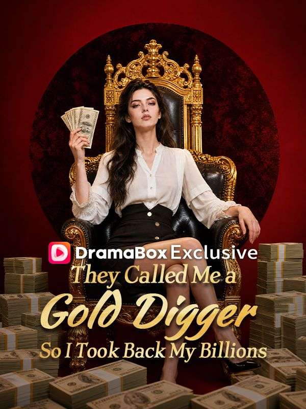 They Called Me a Gold Digger, So I Took Back My Billions