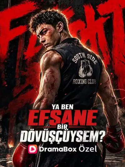 Ya Ben Efsane Bir Dövüşçüysem? poster