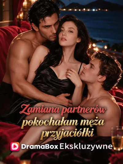 Zamiana partnerów: pokochałam męża przyjaciółki poster