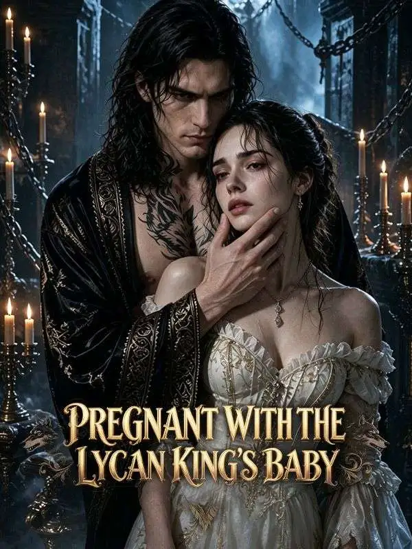 Pregnant with the Lycan King's Baby poster