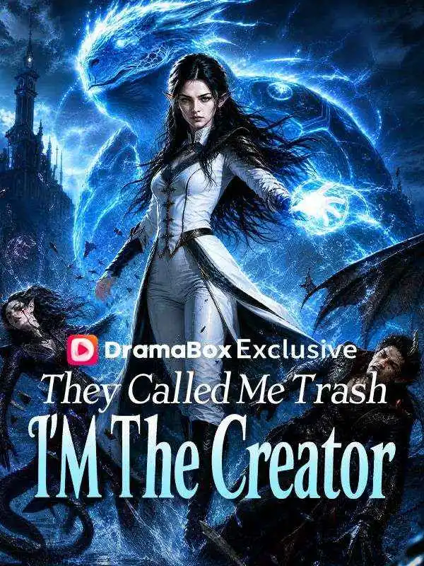 They Called Me Trash—I'm the Creator poster