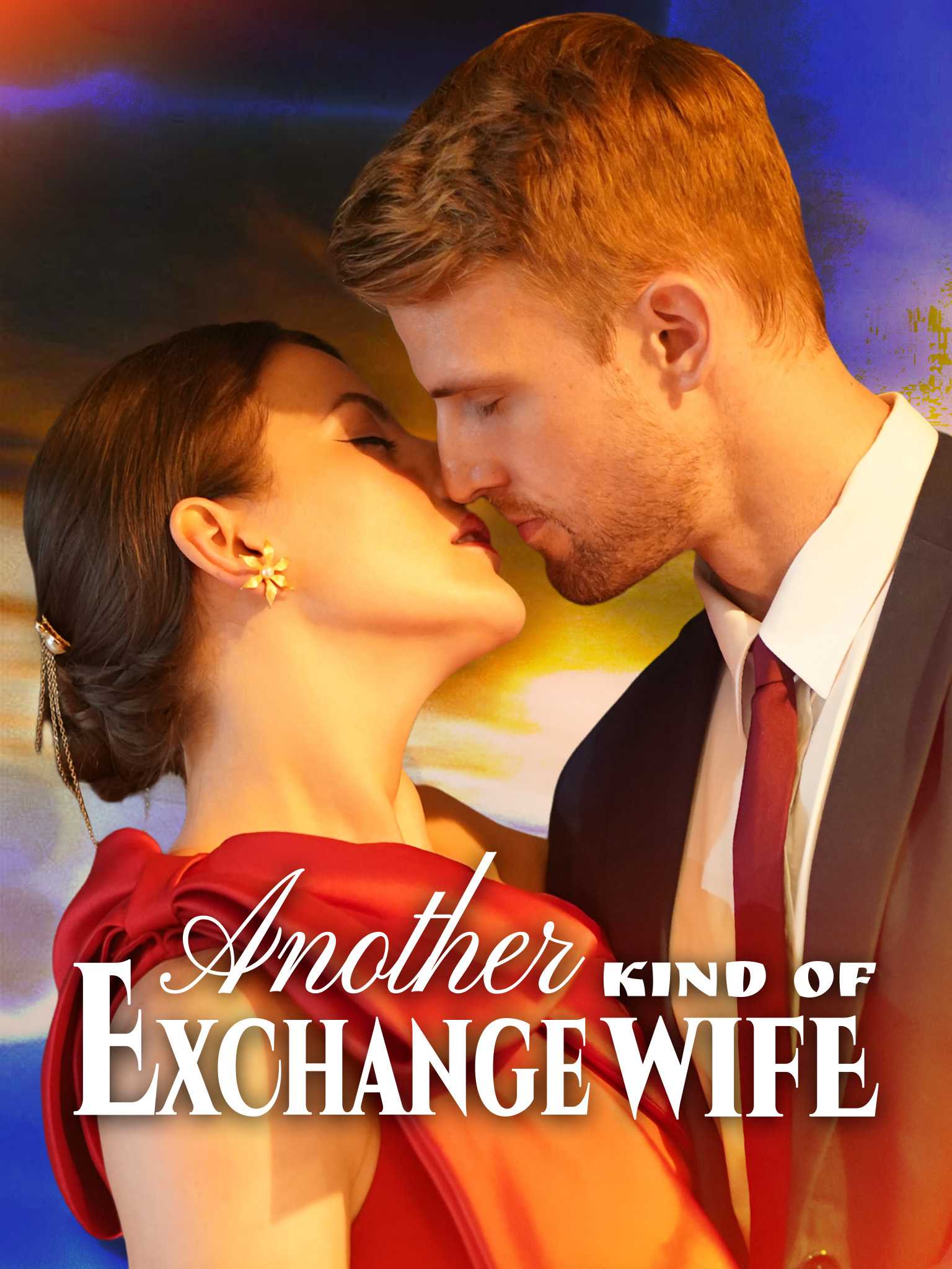 Another Kind of Exchange Wife
