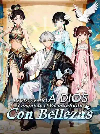 从被踩到封神:我靠美人征服无尽虚空(漫剧) poster