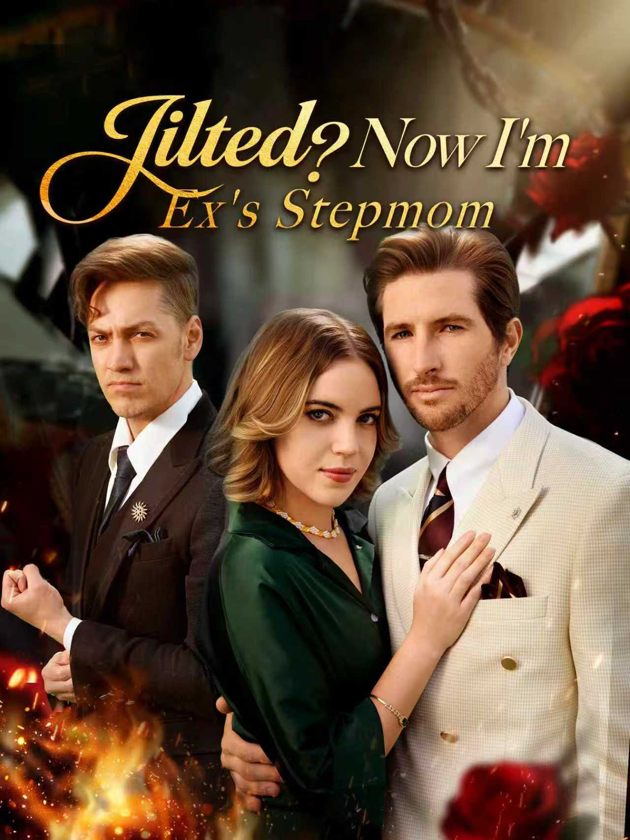 Jilted? Now I'm Ex's Stepmom