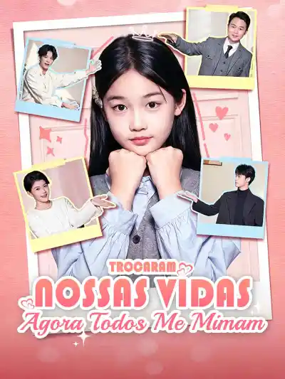互换人生后,小小姐被全家宠上天 poster