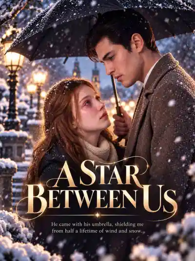 AI真人剧 A Star Between Us poster
