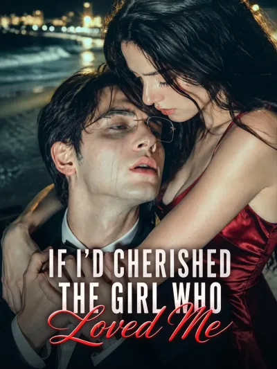 If I’d Cherished The Girl Who Loved Me poster